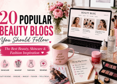 20 Popular Beauty Blogs You Should Follow in 2026